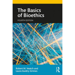 The Basics of Bioethics