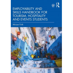 Employability and Skills Handbook for Tourism, Hospitality and Events Students