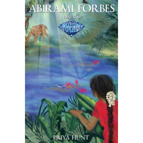 Abirami Forbes and the Magic Sapphire