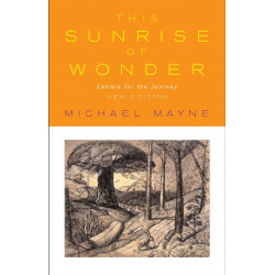 This Sunrise of Wonder: Letters for the Journey