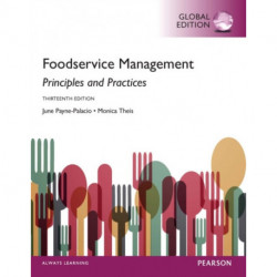 Foodservice Management: Principles and Practices, Global Edition