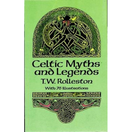 Celtic Myths and Legends