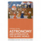 Astronomy and Astrology in the Islamic World