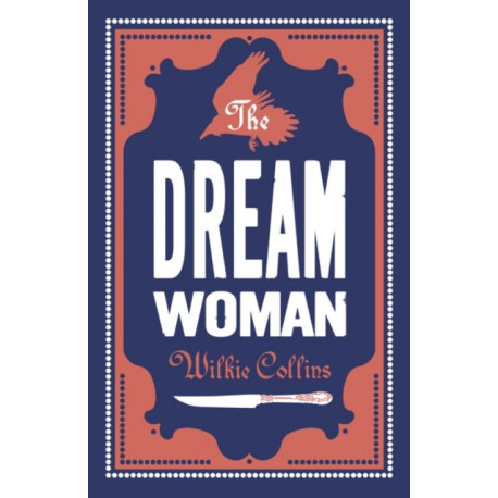 The Dream Woman: Annotated Edition
