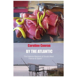 By the Atlantic: The Intense Flavours of South West France and Spain