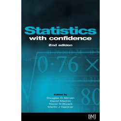 Statistics with Confidence: Confidence Intervals and Statistical Guidelines