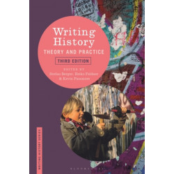 Writing History: Theory and Practice