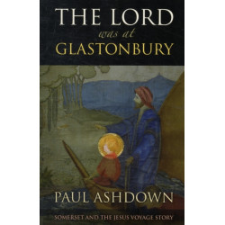 The Lord Was at Glastonbury
