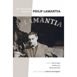 The Collected Poems of Philip Lamantia