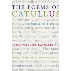The Poems of Catullus: A Bilingual Edition