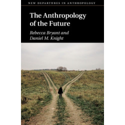 The Anthropology of the Future