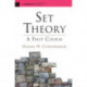 Set Theory: A First Course