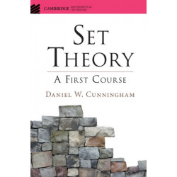 Set Theory: A First Course