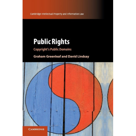 Public Rights: Copyright's Public Domains