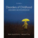 Disorders of Childhood: Development and Psychopathology