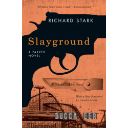 Slayground: A Parker Novel