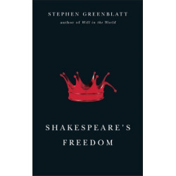 Shakespeare's Freedom