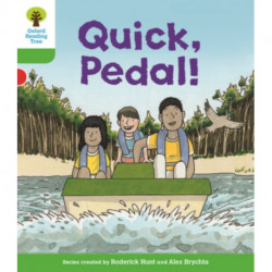 Oxford Reading Tree Biff, Chip and Kipper Stories Decode and Develop: Level 2: Quick, Pedal!