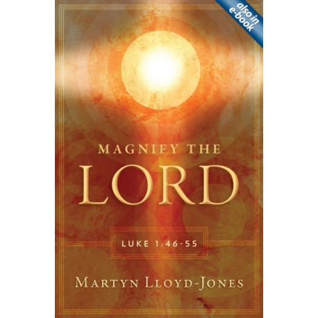 Magnify the Lord: Luke 1:46-55