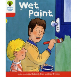 Oxford Reading Tree: Level 4: More Stories B: Wet Paint