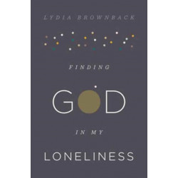 Finding God in My Loneliness