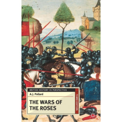 The Wars of the Roses