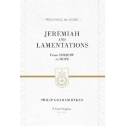 Jeremiah and Lamentations: From Sorrow to Hope