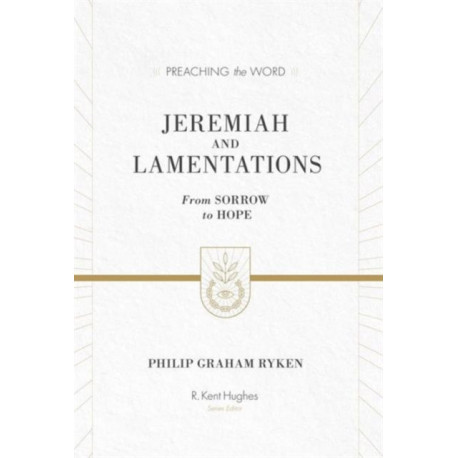 Jeremiah and Lamentations: From Sorrow to Hope