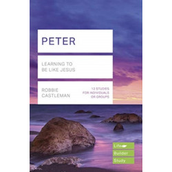 Peter (Lifebuilder Study Guides): Learning to be like Jesus