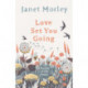 Love Set You Going: Poems of the Heart