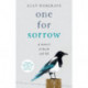 One for Sorrow: A Memoir of Death and Life