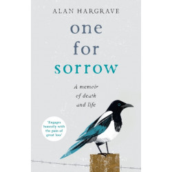 One for Sorrow: A Memoir of Death and Life