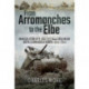 From Arromanches to the Elbe: Marcus Cunliffe and the 144th Regiment Royal Armoured Corps 1944-1945