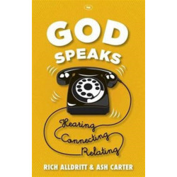 God Speaks: Listening, Connecting, Relating