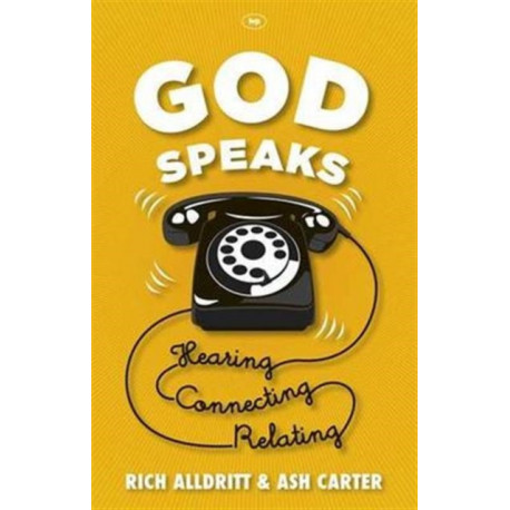 God Speaks: Listening, Connecting, Relating