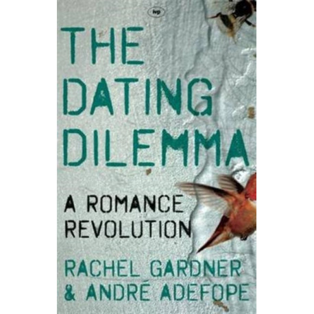 The Dating Dilemma: A Romance Revolution