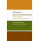 A Guide to Documentary Editing