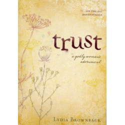Trust: A Godly Woman's Adornment