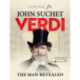 Verdi: The Man Revealed