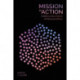 Mission in Action: A Biblical Description Of Missional Ethics