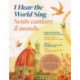 I Hear the World Sing (Sento Cantare Il Mondo): Italian and American Children Joined in Poetry (Bambini Italiani E Americani Uniti in Poesia)