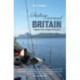 Sailing Around Britain - A Weekend Sailor's Voyage in 50 Day Sails 2nd edition: A Weekend Sailor's Voyage in 50 Day Sails