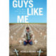 Guys Like Me: Five Wars, Five Veterans for Peace