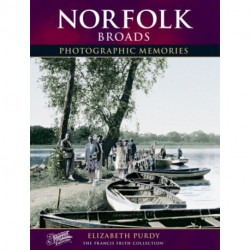 Norfolk Broads: Photographic Memories