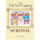 The Old Fart's Guide to Survival