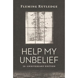 HELP MY UNBELIEF