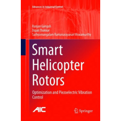 Smart Helicopter Rotors: Optimization and Piezoelectric Vibration Control