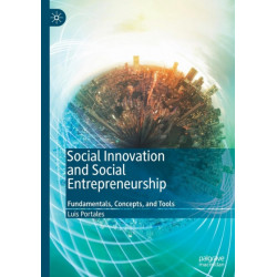 Social Innovation and Social Entrepreneurship: Fundamentals, Concepts, and Tools