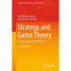 Strategy and Game Theory: Practice Exercises with Answers
