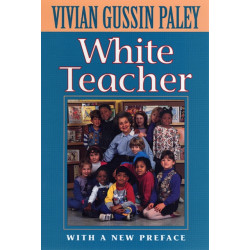 White Teacher: With a New Preface, Third Edition